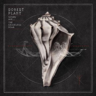 Robert Plant -  Lullaby and ... the Ceaseless Roar